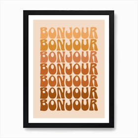 Groovy French Hello Bonjour in 70s Brown Art Print