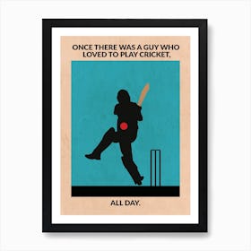 Cricket Guy Art Print