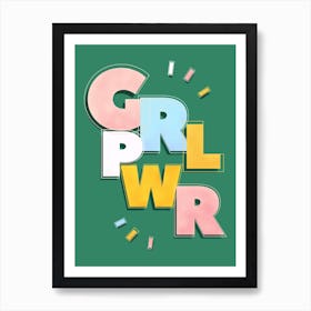 Grl Pwr Green Art Print