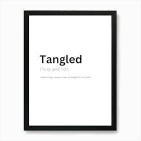 Tangled Definition Meaning Art Print