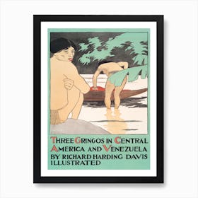 Three Gringos In Central America And Venezuela By Richard Harding Davis (1896), Edward Penfield Art Print