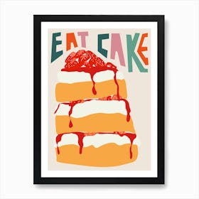 Eat Cake Art Print