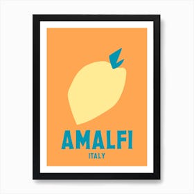 Amalfi, Italy, Graphic Style Poster 3 Art Print
