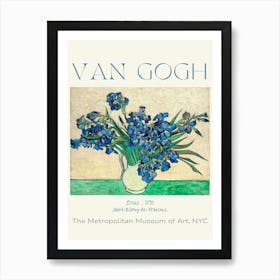 Van Gogh Vase With Irises,  Saint-Rémy-de-Provence 1890 Art Poster Print For Feature Wall Decor - The Metropolitan Museum of Art, NYC - Fully Remastered in HD Art Print