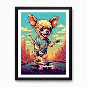 Chihuahua Dog Skateboarding Illustration 3 Art Print