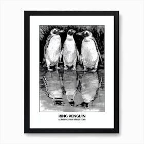 Penguin Admiring Their Reflections Poster 4 Art Print