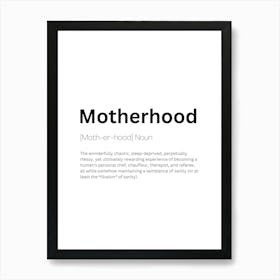 Motherhood Definition Meaning Art Print