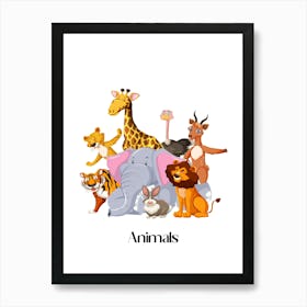 61.Beautiful jungle animals. Fun. Play. Souvenir photo. World Animal Day. Nursery rooms. Children: Decorate the place to make it look more beautiful. Art Print