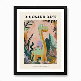 You Are Dinomite Dinosaur Poster Art Print