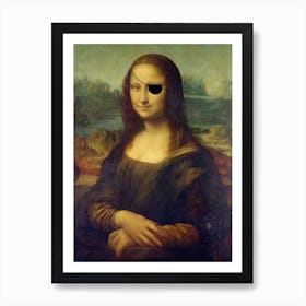 Funny Mona Lisa Pirate Eye Patch Internet Meme Portrait Art Print