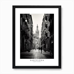 Poster Of Barcelona, Black And White Analogue Photograph 2 Art Print