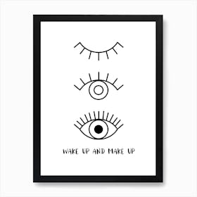 Wake Up Art Print