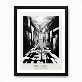Threshold Abstract Black And White 4 Poster Art Print