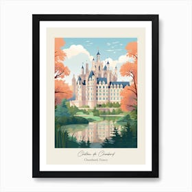 Chateau De Chambord   Chambord, France   Cute Botanical Illustration Travel 1 Poster Art Print