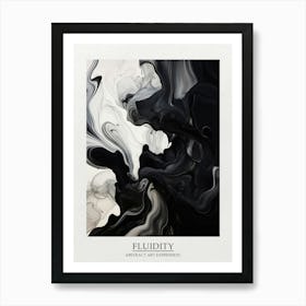 Fluidity Abstract Black And White 3 Poster Art Print