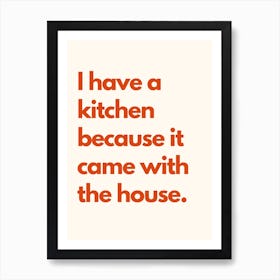 Came With The House Kitchen Typography Cream Red Art Print