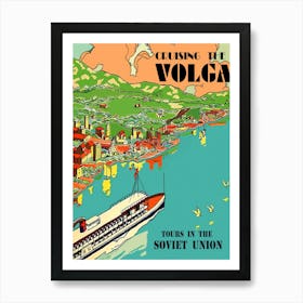 Cruising The Volga, Vintage Ussr Travel Poster Art Print