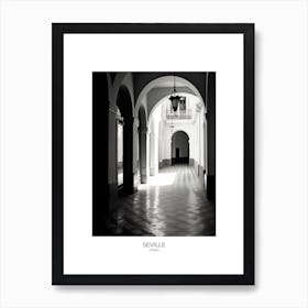 Poster Of Seville, Spain, Black And White Analogue Photography 4 Art Print