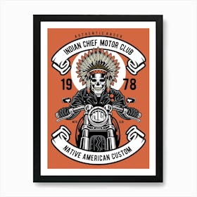 Indian Chief Biker 1 Art Print