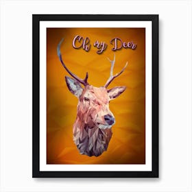 Oh My Deer Low Poly Art Print