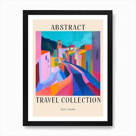 Abstract Travel Collection Poster Quito Ecuador 4 Art Print