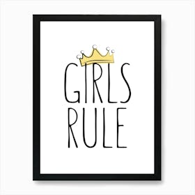Girls Rule Kids Quote Art Print