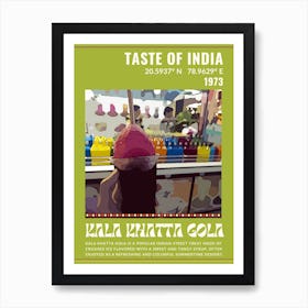 Kala Khatta Gola - A popular Indian street treat made of crushed ice flavored with a sweet and tangy syrup. Art Print