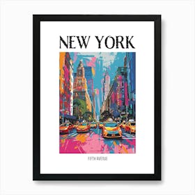 Fifth Avenue New York Colourful Silkscreen Illustration 4 Poster Poster