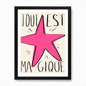 Tout Est Magique Pink Poster