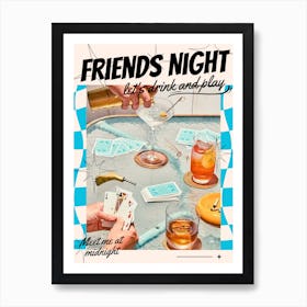 Friends Night - Meet Me At Midnight Art Print