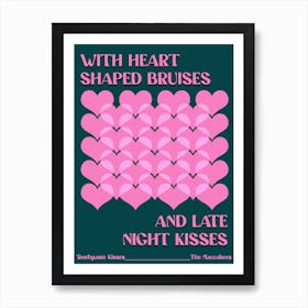 Toothpaste Kisses Print 1 Art Print