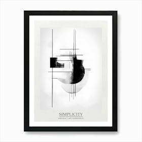 Simplicity Abstract Black And White 2 Poster Art Print