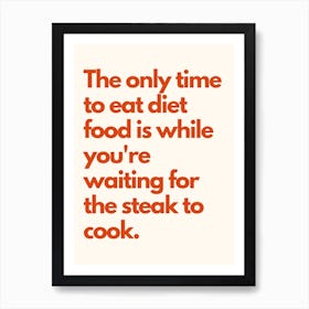 Steak Diet Kitchen Typography Cream Red Art Print