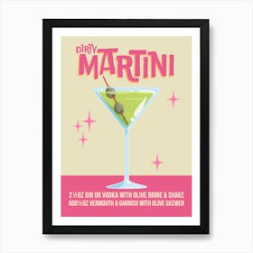 Dirty Martini Cocktail Print Art Print