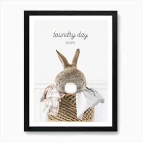 Bunny Laundry Day Nope Art Print