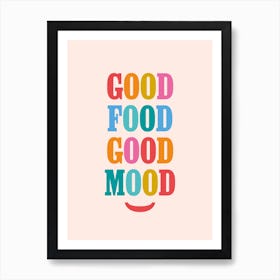 Good Food Good Mood Neutral Art Print