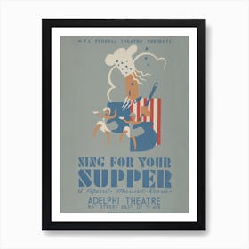 Sing For Your Supper Musical Poster Art Print