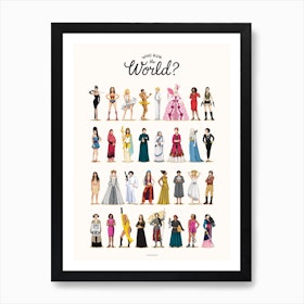 Who Run the World Art Print