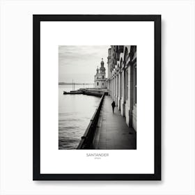 Poster Of Santander, Spain, Black And White Analogue Photography 1 Art Print