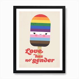 Love Has No Gender Art Print