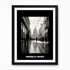 Poster Of Marseille, France, Mediterranean Black And White Photography Analogue 2 Art Print