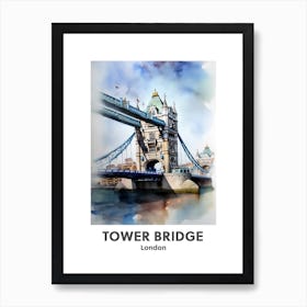 Tower Bridge, London 3 Watercolour Travel Poster Art Print