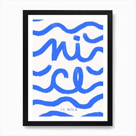 Nice is Nice Poster in Blau für Wohnzimmer Minimalistisch