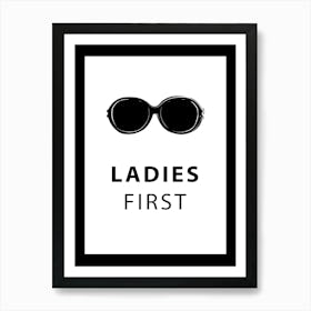 Ladies First Sign Affiche