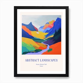 Colourful Abstract Vanoise National Park France 1 Poster Blue Art Print