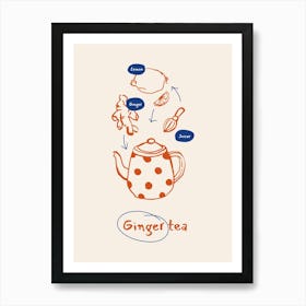 Ginger Tea Art Print