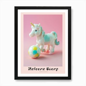 Pastel Toy Unicorn Playing Soccer 2 Poster Art Print