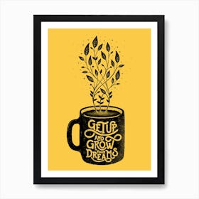Coffee Cup Lettering Inspirational Quote Art Print