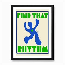 Find That Rhythm Art Print