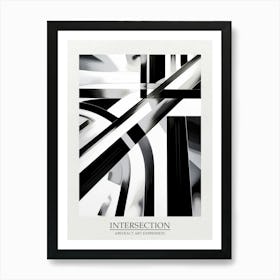 Intersection Abstract Black And White 1 Poster Art Print